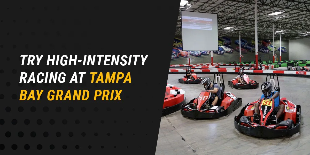 try high intensity racing at Tampa Bay Grand Prix