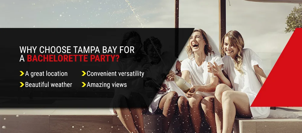 Why Choose Tampa Bay for a Bachelorette Party?