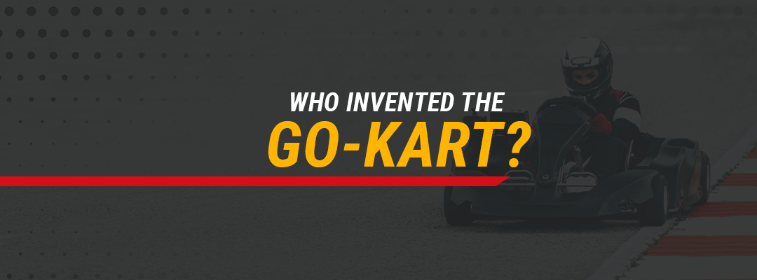 Who Invented the Go-Kart?